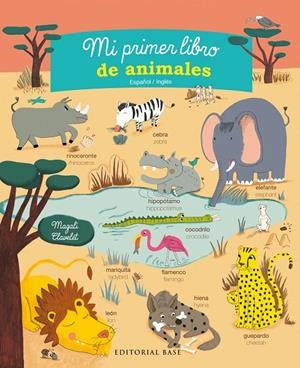 MI PRIMER LIBRO DE ANIMALES | 9788415706847 | CLAVELET, MAGALI | Galatea Llibres | Llibreria online de Reus, Tarragona | Comprar llibres en català i castellà online