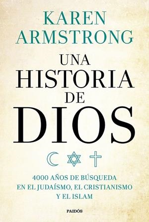UNA HISTORIA DE DIOS | 9788449332753 | ARMSTRONG, KAREN | Galatea Llibres | Llibreria online de Reus, Tarragona | Comprar llibres en català i castellà online