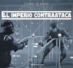 CÓMO SE HIZO STAR WARS: EL IMPERIO CONTRAATACA | 9788416816729 | RINZLER, JONATHAN | Galatea Llibres | Librería online de Reus, Tarragona | Comprar libros en catalán y castellano online