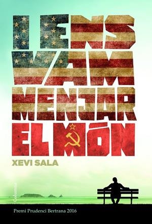 I ENS VAM MENJAR EL MÓN | 9788466421652 | SALA, XEVI | Galatea Llibres | Llibreria online de Reus, Tarragona | Comprar llibres en català i castellà online