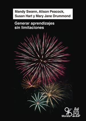 GENERAR APRENDIZAJES SIN LÍMITACIONES | 9788471127907 | SWANN, MANDY/PEACOCK, ALISON/DRUMMOND, MARY JANE/HART, SUSAN | Galatea Llibres | Librería online de Reus, Tarragona | Comprar libros en catalán y castellano online