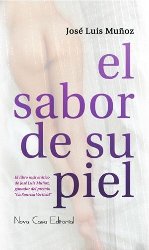 EL SABOR DE SU PIEL | 9788416281930 | MUÑOZ, JOSE LUIS | Galatea Llibres | Llibreria online de Reus, Tarragona | Comprar llibres en català i castellà online