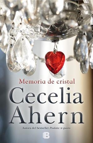 MEMORIA DE CRISTAL | 9788466660082 | AHERN, CECELIA | Galatea Llibres | Librería online de Reus, Tarragona | Comprar libros en catalán y castellano online