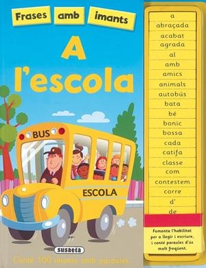 A L'ESCOLA. FRASES AMB IMANTS | 9788467736793 | Galatea Llibres | Librería online de Reus, Tarragona | Comprar libros en catalán y castellano online