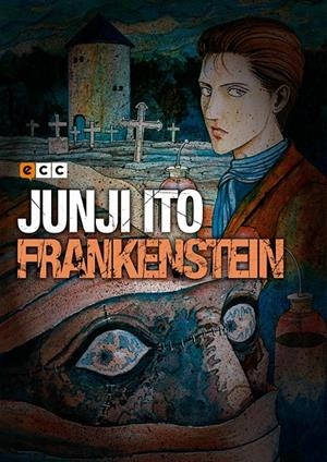 JUNJI ITO: FRANKENSTEIN | 9788416746910 | ITO, JUNJI | Galatea Llibres | Llibreria online de Reus, Tarragona | Comprar llibres en català i castellà online