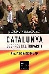 CATALUNYA DESPRES DEL TRIPARTIT | 9788466405195 | VILLATORO, VICENÇ | Galatea Llibres | Llibreria online de Reus, Tarragona | Comprar llibres en català i castellà online