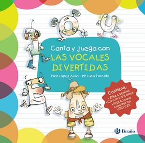 CANTA Y JUEGA CON LAS VOCALES DIVERTIDAS | 9788469607947 | LÓPEZ ÁVILA, PILAR | Galatea Llibres | Librería online de Reus, Tarragona | Comprar libros en catalán y castellano online