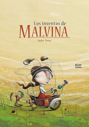 LOS INVENTOS DE MALVINA | 9788491420071 | NEVES, ANDRÉ | Galatea Llibres | Librería online de Reus, Tarragona | Comprar libros en catalán y castellano online
