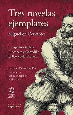 TRES NOVELAS EJEMPLARES | 9788491420378 | CERVANTES SAAVEDRA, MIGUEL DE | Galatea Llibres | Librería online de Reus, Tarragona | Comprar libros en catalán y castellano online