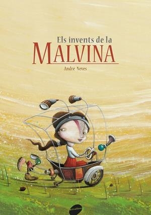 ELS INVENTS DE LA MALVINA | 9788416844050 | NEVES, ANDRÉ | Galatea Llibres | Librería online de Reus, Tarragona | Comprar libros en catalán y castellano online