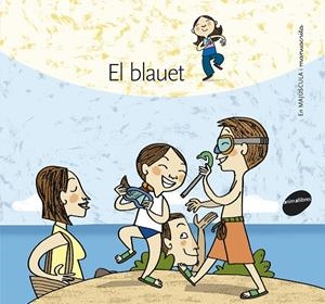 MALETA EL BLAUET | 9788415095927 | SOLER COBO, TERESA/VIU RODRíGUEZ, MARIA/NADO SANJUáN, VíCTOR | Galatea Llibres | Librería online de Reus, Tarragona | Comprar libros en catalán y castellano online