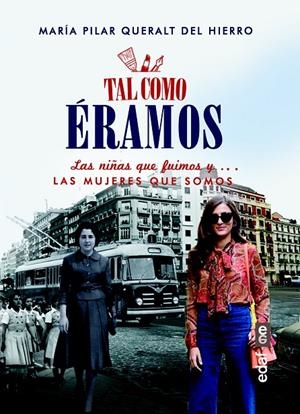 TAL COMO ERAMOS | 9788441436916 | DEL PILAR QUERALT, MARÍA | Galatea Llibres | Llibreria online de Reus, Tarragona | Comprar llibres en català i castellà online