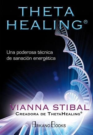 THETA HEALING | 9788415292517 | STIBAL, VIANNA | Galatea Llibres | Librería online de Reus, Tarragona | Comprar libros en catalán y castellano online