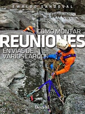 CÓMO MONTAR REUNIONES EN VÍAS DE VARIOS LARGOS | 9788498293654 | SANDOVAL REINALDO SATURNO, EWALDO | Galatea Llibres | Llibreria online de Reus, Tarragona | Comprar llibres en català i castellà online