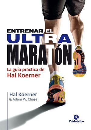 ENTRENAR EL ULTRAMARATÓN | 9788499105802 | KOERNES, HAL | Galatea Llibres | Librería online de Reus, Tarragona | Comprar libros en catalán y castellano online