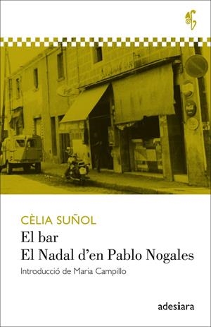 EL BAR / EL NADAL D'EN PABLO NOGALES | 9788494384493 | SUÑOL, CÈLIA | Galatea Llibres | Librería online de Reus, Tarragona | Comprar libros en catalán y castellano online