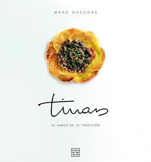 TINARS. EL SABOR DE LA TRADICIÓN | 9788408162827 | GASCONS, MARC / CARME CASAS | Galatea Llibres | Llibreria online de Reus, Tarragona | Comprar llibres en català i castellà online