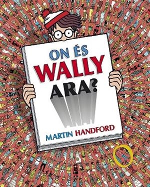 ON ÉS WALLY ARA? | 9788416712199 | HANDFORD, MARTIN | Galatea Llibres | Llibreria online de Reus, Tarragona | Comprar llibres en català i castellà online
