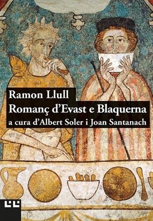ROMANÇ D'EVAST E BLANQUERNA | 9788472268067 | LLULL, RAMON | Galatea Llibres | Llibreria online de Reus, Tarragona | Comprar llibres en català i castellà online