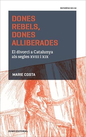 DONES REBELS, DONES ALLIBERADES | 9788497665810 | COSTA, MARIE | Galatea Llibres | Librería online de Reus, Tarragona | Comprar libros en catalán y castellano online