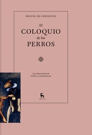 EL COLOQUIO DE LOS PERROS | 9788424930370 | CERVANTES, MIGUEL DE | Galatea Llibres | Llibreria online de Reus, Tarragona | Comprar llibres en català i castellà online