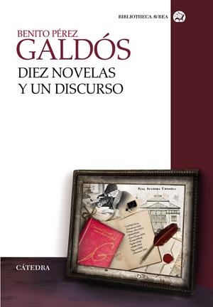 DIEZ NOVELAS Y UN DISCURSO | 9788437635958 | PÉREZ GALDÓS, BENITO | Galatea Llibres | Librería online de Reus, Tarragona | Comprar libros en catalán y castellano online