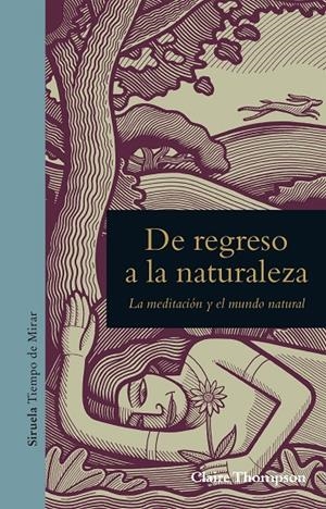 DE REGRESO A LA NATURALEZA | 9788416854455 | THOMPSON, CLAIRE | Galatea Llibres | Llibreria online de Reus, Tarragona | Comprar llibres en català i castellà online