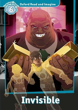 INVISIBLE! (OXFORD READ & DISCOVER 6) | 9780194723800 | VARIOS AUTORES | Galatea Llibres | Llibreria online de Reus, Tarragona | Comprar llibres en català i castellà online