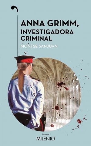 ANNA GRIMM, INVESTIGADORA CRIMINAL | 9788497437547 | SANJUAN ORIOL, MONTSE | Galatea Llibres | Llibreria online de Reus, Tarragona | Comprar llibres en català i castellà online