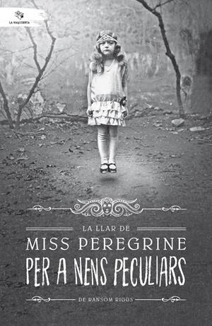 LA LLAR DE MISS PEREGRINE PER A NENS PECULIARS | 9788494508561 | RIGGS, RANSOM | Galatea Llibres | Llibreria online de Reus, Tarragona | Comprar llibres en català i castellà online