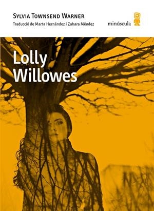 LOLLY WILLOWES | 9788494534850 | TOWNSEND WARNER, SYLVIA | Galatea Llibres | Librería online de Reus, Tarragona | Comprar libros en catalán y castellano online