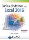 TABLAS DINAMICAS CON EXCEL 2016 | 9788499646879 | BURRUECO, DANIEL | Galatea Llibres | Librería online de Reus, Tarragona | Comprar libros en catalán y castellano online