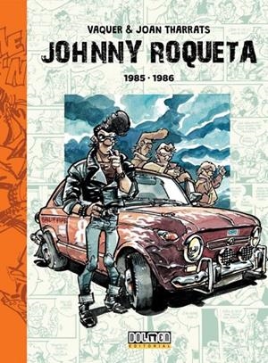 JOHNNY ROQUETA 1985-1986 | 9788416961078 | VAQUER / THARRATS | Galatea Llibres | Llibreria online de Reus, Tarragona | Comprar llibres en català i castellà online