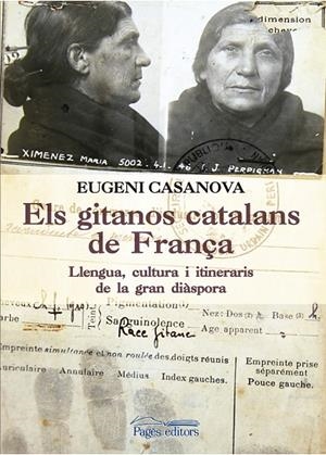 ELS GITANOS CATALANS DE FRANÇA | 9788499758053 | CASANOVA SOLANES, EUGENI | Galatea Llibres | Librería online de Reus, Tarragona | Comprar libros en catalán y castellano online