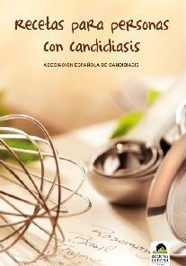 RECETAS PARA PERSONAS CON CANDIDIASIS | 9788492619153 | ASOCIACIóN ESPAñOLA DE CANDIDIASIS | Galatea Llibres | Llibreria online de Reus, Tarragona | Comprar llibres en català i castellà online