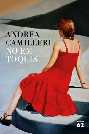 NO EM TOQUIS | 9788429775808 | CAMILLERI, ANDREA | Galatea Llibres | Librería online de Reus, Tarragona | Comprar libros en catalán y castellano online