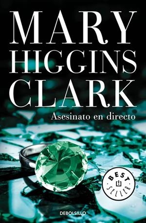 ASESINATO EN DIRECTO | 9788466338363 | HIGGINS CLARK, MARY | Galatea Llibres | Llibreria online de Reus, Tarragona | Comprar llibres en català i castellà online