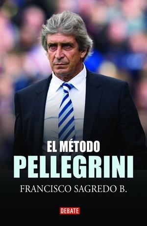 EL MÉTODO PELLEGRINI | 9789569545146 | SAGREDO, FRANCISCO | Galatea Llibres | Llibreria online de Reus, Tarragona | Comprar llibres en català i castellà online