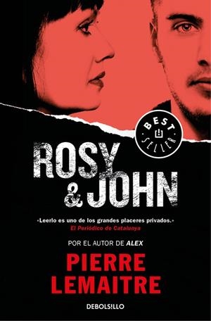 ROSY & JOHN (UN CASO DEL COMANDANTE CAMILLE VERHOEVEN, 3) | 9788466338332 | LEMAITRE, PIERRE | Galatea Llibres | Llibreria online de Reus, Tarragona | Comprar llibres en català i castellà online