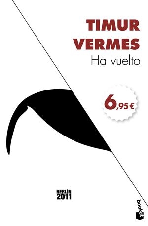 HA VUELTO | 9788432229985 | VERMES, TIMUR | Galatea Llibres | Llibreria online de Reus, Tarragona | Comprar llibres en català i castellà online
