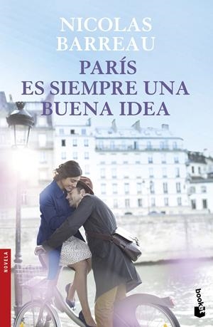 PARÍS ES SIEMPRE UNA BUENA IDEA | 9788467049206 | BARREAU, NICOLAS | Galatea Llibres | Llibreria online de Reus, Tarragona | Comprar llibres en català i castellà online