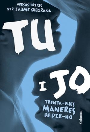 TU I JO | 9788466422031 | SUBIRANA, JAUME | Galatea Llibres | Librería online de Reus, Tarragona | Comprar libros en catalán y castellano online