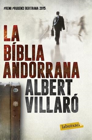 LA BÍBLIA ANDORRANA | 9788416600519 | VILLARÓ, ALBERT | Galatea Llibres | Llibreria online de Reus, Tarragona | Comprar llibres en català i castellà online