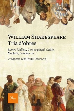 TRIA D'OBRES. ROMEU I JULIETA, COM US PLAGUI, OTEL·LO, MACBETH, LA TEMPESTA | 9788475886534 | SHAKESPEARE, WILLIAM | Galatea Llibres | Librería online de Reus, Tarragona | Comprar libros en catalán y castellano online