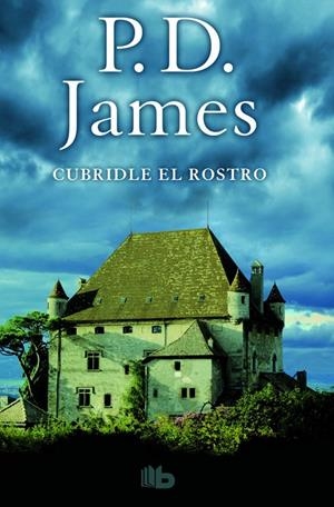 CUBRIDLE EL ROSTRO | 9788490703144 | JAMES, P.D. | Galatea Llibres | Llibreria online de Reus, Tarragona | Comprar llibres en català i castellà online