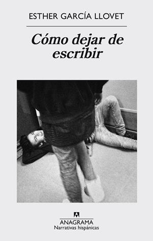 CÓMO DEJAR DE ESCRIBIR | 9788433998279 | LLOVET GARCÍA, ESTHER | Galatea Llibres | Llibreria online de Reus, Tarragona | Comprar llibres en català i castellà online