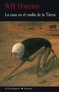 LA CASA EN EL CONFÍN DE LA TIERRA | 9788477028482 | HODGSON, WILLIAM HOPE | Galatea Llibres | Librería online de Reus, Tarragona | Comprar libros en catalán y castellano online