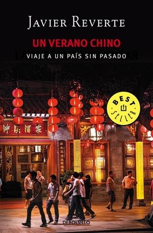 UN VERANO CHINO | 9788466338288 | REVERTE, JAVIER | Galatea Llibres | Librería online de Reus, Tarragona | Comprar libros en catalán y castellano online