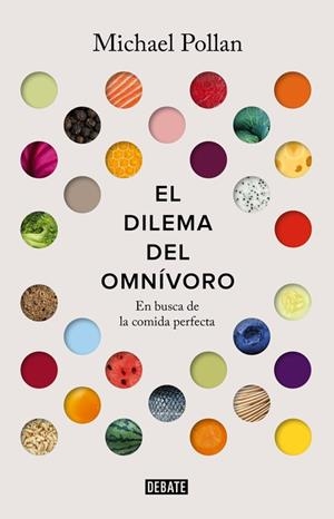 EL DILEMA DEL OMNÍVORO | 9788499927039 | POLLAN, MICHAEL | Galatea Llibres | Llibreria online de Reus, Tarragona | Comprar llibres en català i castellà online