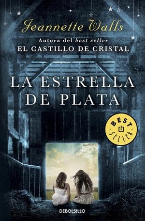 LA ESTRELLA DE PLATA | 9788466338295 | WALLS, JEANNETTE | Galatea Llibres | Librería online de Reus, Tarragona | Comprar libros en catalán y castellano online
